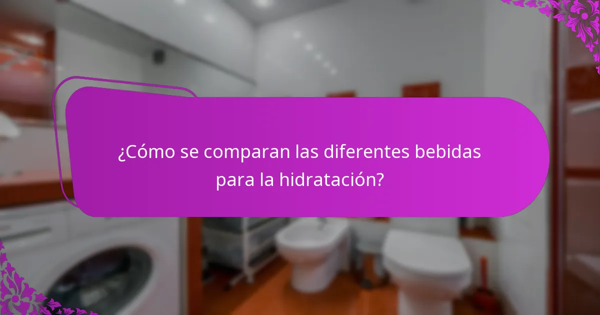 ¿Cómo se comparan las diferentes bebidas para la hidratación?
